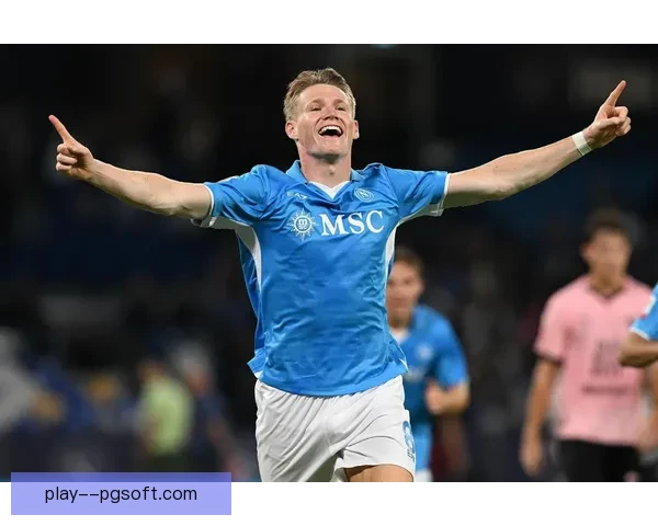 那不勒斯豪掷三千万欧元引进麦克托米奈强化中场硬度